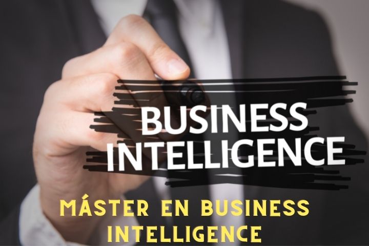 máster en business intelligence o inteligencia de negocio